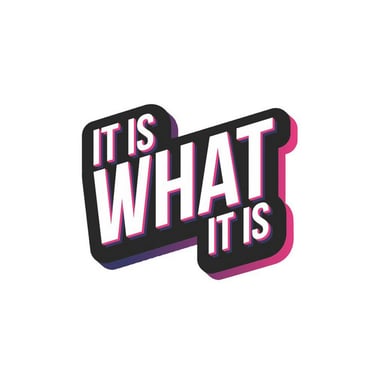IT IS WHAT IT IS podcast cover art