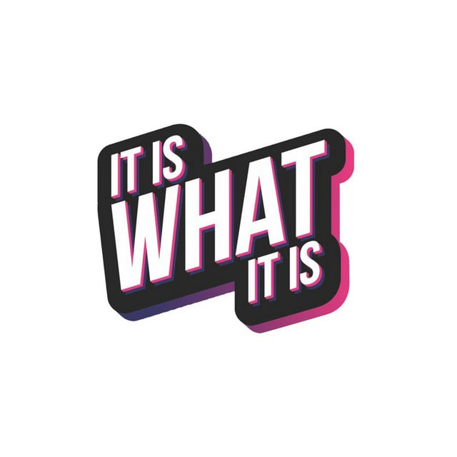 IT IS WHAT IT IS podcast cover art