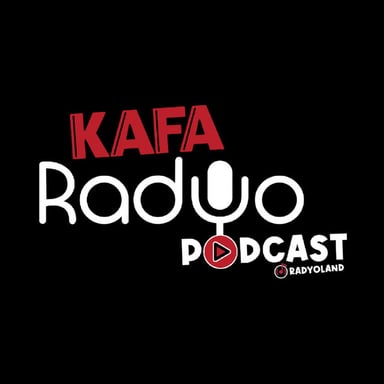 Kafa Radyo Podcast podcast cover art
