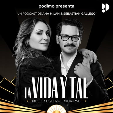 La Vida y Tal podcast cover art