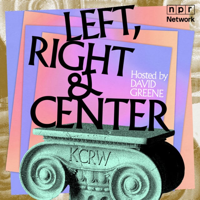 Left, Right & Center podcast cover art