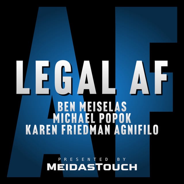 Legal AF by MeidasTouch podcast cover art
