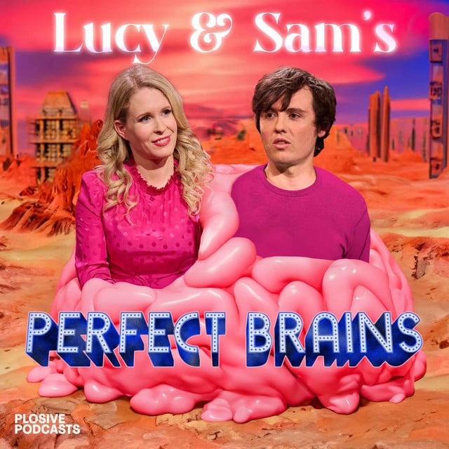 Lucy & Sam's Perfect Brains podcast cover art
