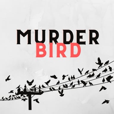 Murder Bird podcast cover art