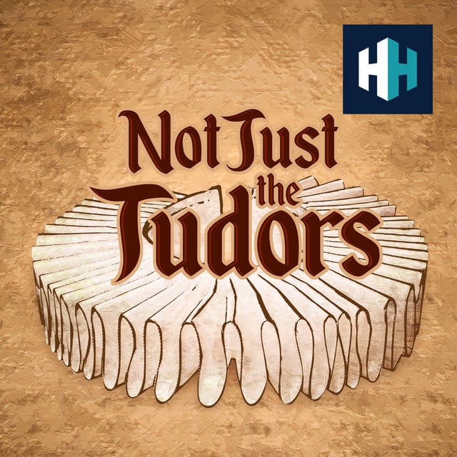 Not Just the Tudors podcast cover art