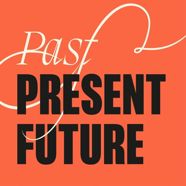 Past Present Future podcast cover art