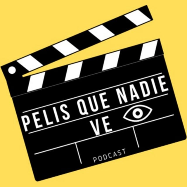 Pelis Que Nadie Ve podcast cover art