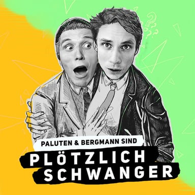 PLÖTZLICH SCHWANGER podcast cover art