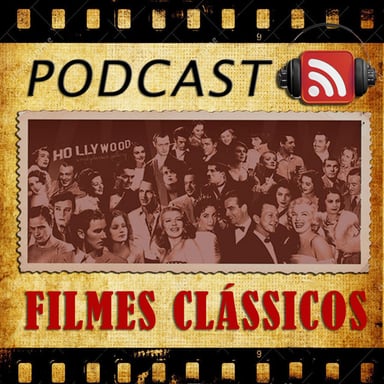 Podcast Filmes Clássicos podcast cover art