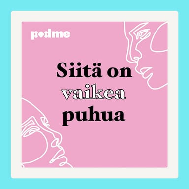 Siitä on vaikea puhua podcast cover art