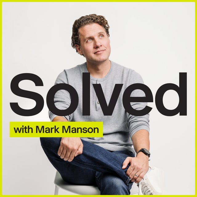 SOLVED with Mark Manson podcast cover art
