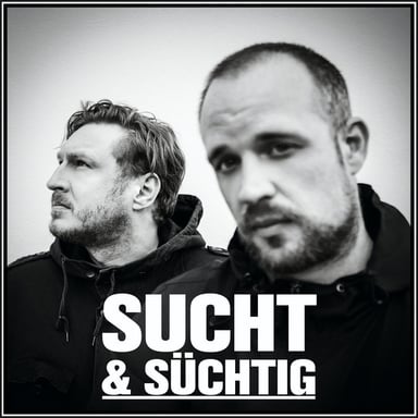 SUCHT und SÜCHTIG podcast cover art