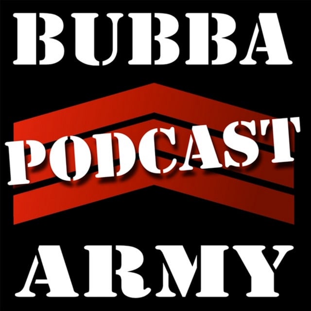 The Bubba Army Podcast podcast cover art