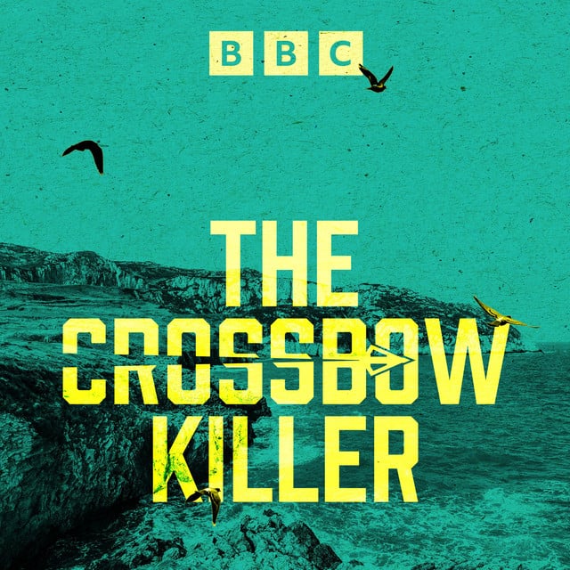The Crossbow Killer podcast cover art