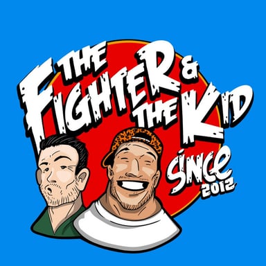 The Fighter & The Kid podcast cover art