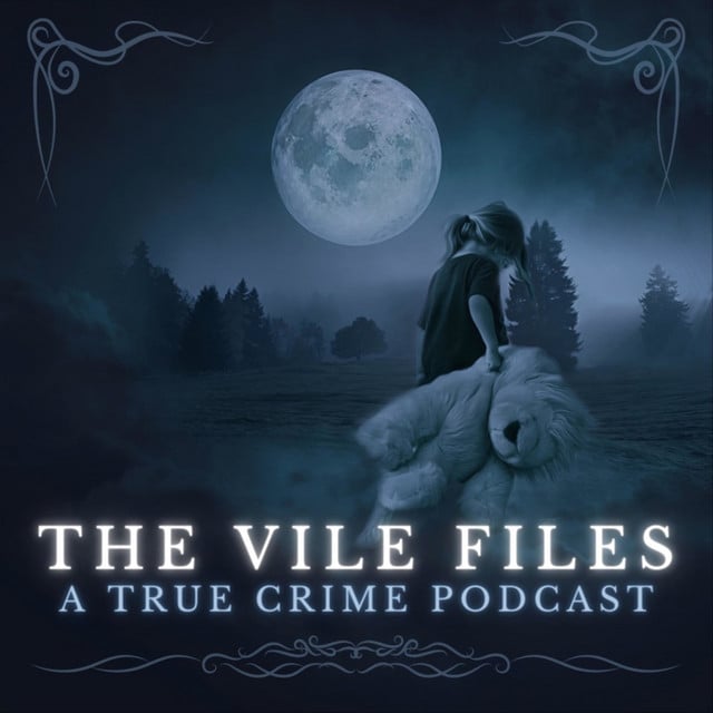 The Vile Files  podcast cover art