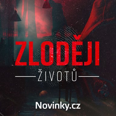Zloději životů podcast cover art