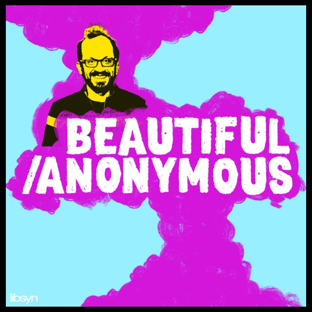 Beautiful Stories From Anonymous People podcast cover art