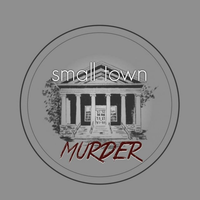 Small Town Murder podcast cover art