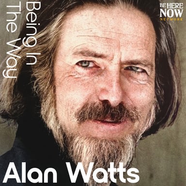 Alan Watts Being in the Way podcast cover art