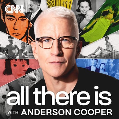 All There Is with Anderson Cooper podcast cover art