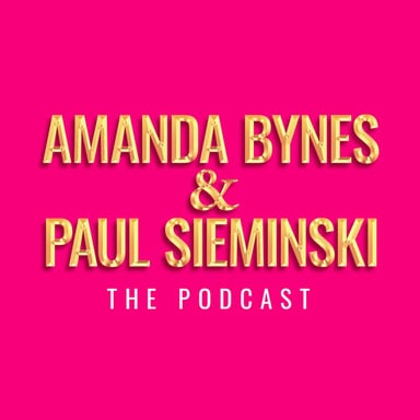 Amanda Bynes & Paul Sieminski: The Podcast podcast cover art