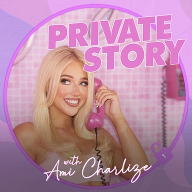 Ami Charlize's Private Story podcast cover art