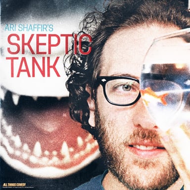 Ari Shaffir's Skeptic Tank podcast cover art