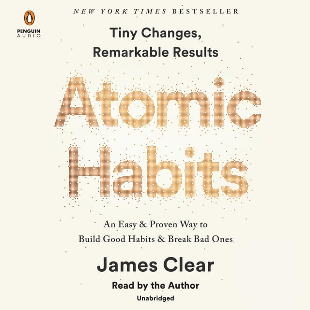 Atomic Habits: An Easy & Proven Way to Build Good Habits & Break Bad Ones podcast cover art