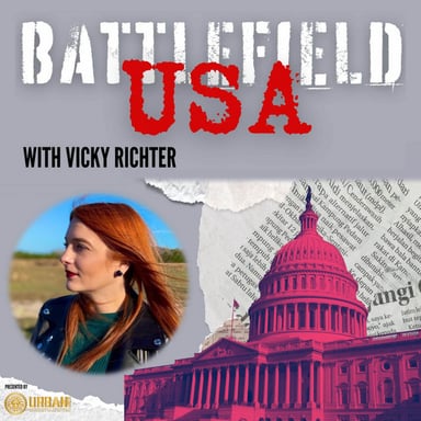 BATTLEFIELD USA with Vicky Richter by Tommy Robinson podcast cover art
