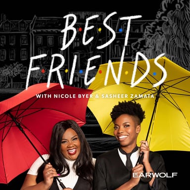 Best Friends with Nicole Byer and Sasheer Zamata podcast cover art