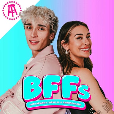 BFFs with Josh Richards and Brianna Chickenfry podcast cover art