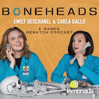 Boneheads with Emily Deschanel and Carla Gallo podcast cover art