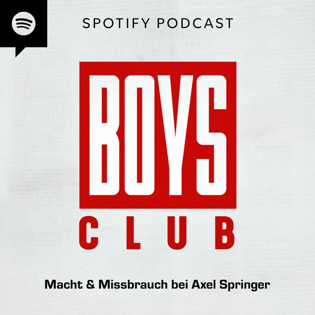 Boys Club – Macht & Missbrauch bei Axel Springer podcast cover art