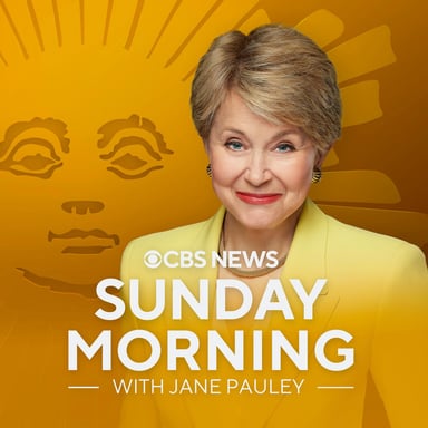 CBS News Sunday Morning with Jane Pauley podcast cover art