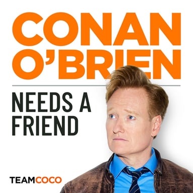 Conan O’Brien Needs A Friend podcast cover art