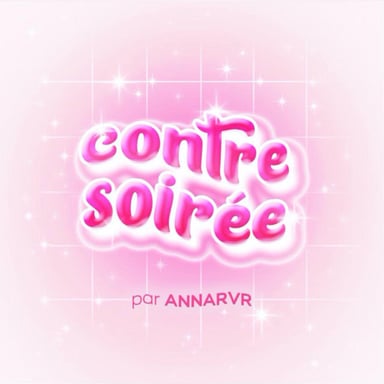 Contre Soirée par AnnaRvr podcast cover art