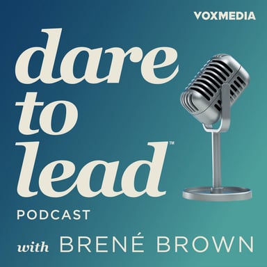 Dare to Lead with Brené Brown podcast cover art