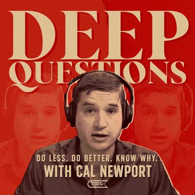 Deep Questions with Cal Newport podcast cover art