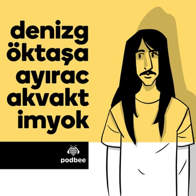 Deniz Göktaş'a Ayıracak Vaktim Yok podcast cover art