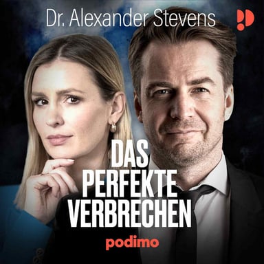 Dr. Alexander Stevens – Das perfekte Verbrechen podcast cover art