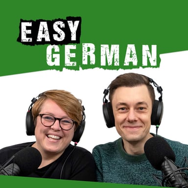 Easy German: Learn German with native speakers | Deutsch lernen mit Muttersprachlern podcast cover art