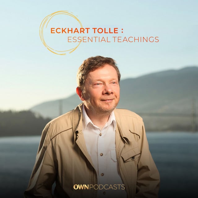 Eckhart Tolle: Essential Teachings podcast cover art