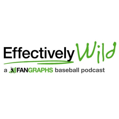 Effectively Wild: A FanGraphs Baseball Podcast podcast cover art