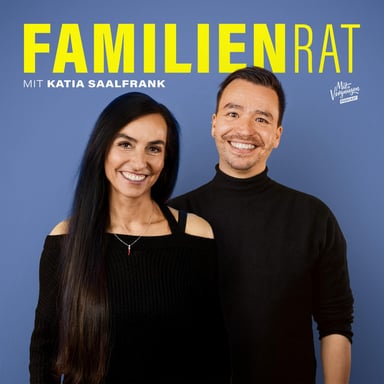 Familienrat mit Katia Saalfrank podcast cover art