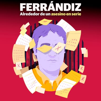 Ferrándiz. Alrededor de un asesino en serie podcast cover art