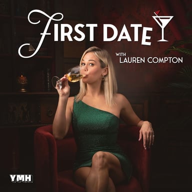 First Date with Lauren Compton podcast cover art