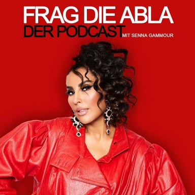 Frag die Abla von Senna Gammour podcast cover art