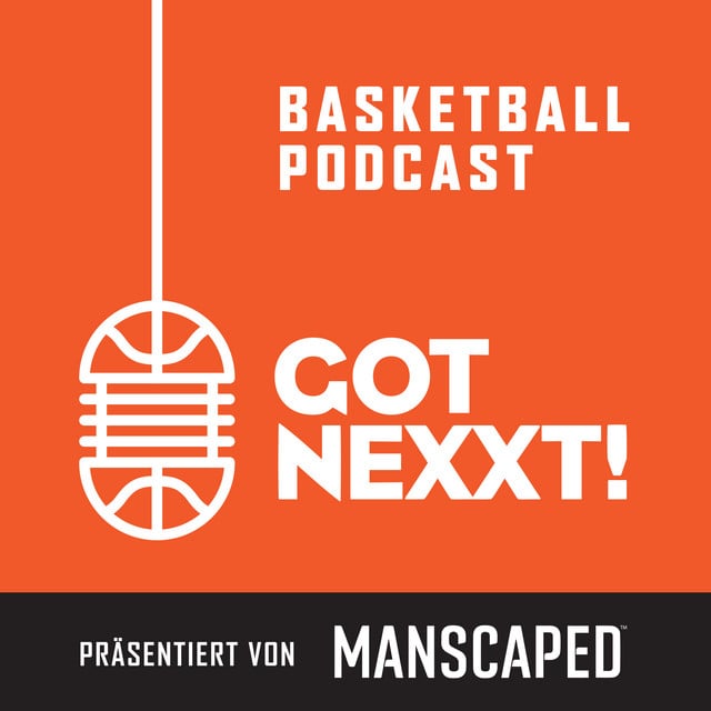 Got Nexxt – Der NBA und Basketball Podcast podcast cover art