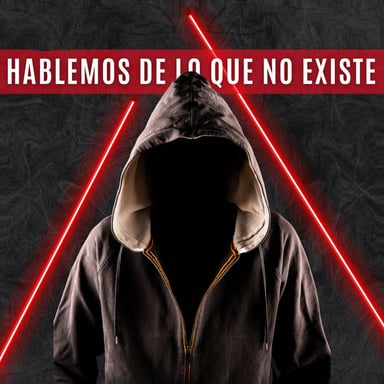 HABLEMOS DE LO QUE NO EXISTE podcast cover art